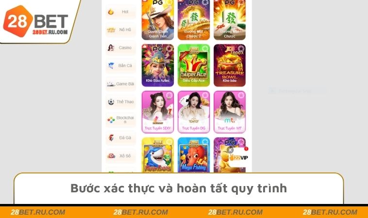Bước xác thực và hoàn tất quy trình
