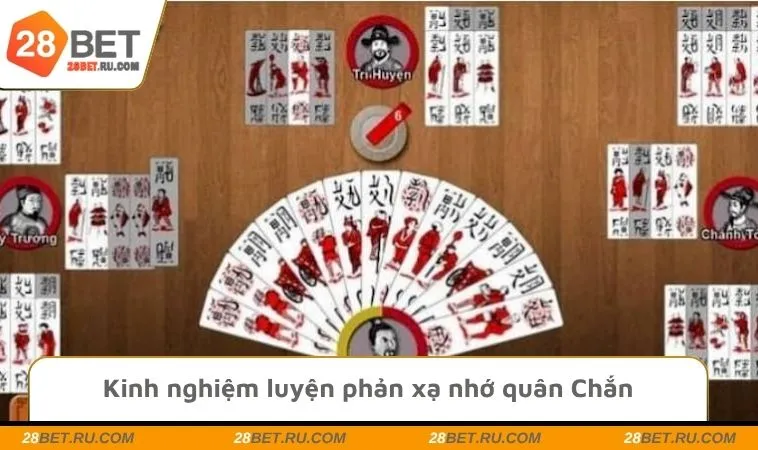 Kinh nghiệm luyện phản xạ nhớ quân Chắn