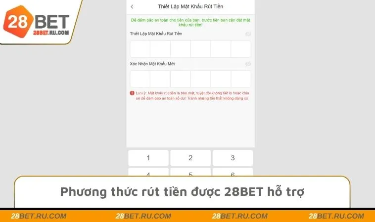 Phương thức rút tiền được 28BET hỗ trợ
