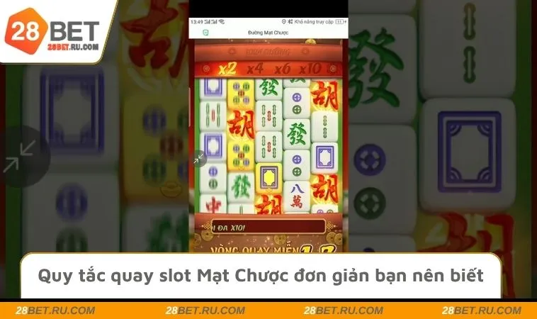 Quy tắc quay slot Mạt Chược đơn giản bạn nên biết