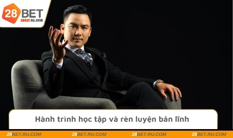 Hành trình học tập và rèn luyện bản lĩnh